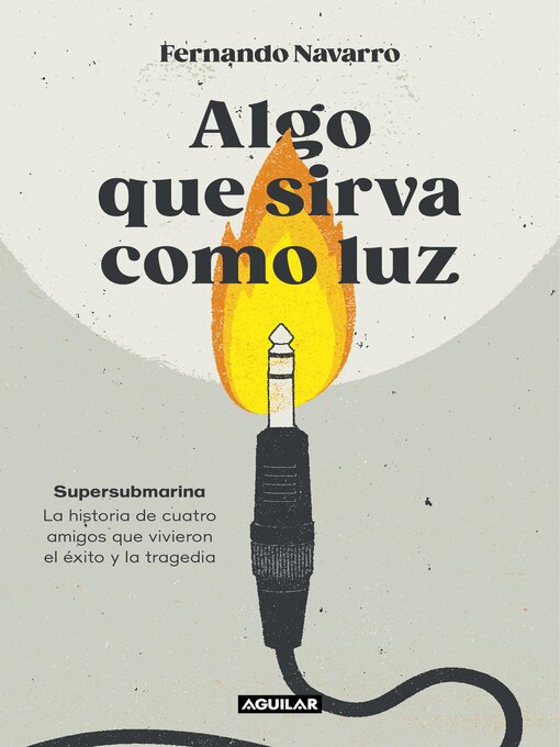 Title details for Algo que sirva como luz by Fernando Navarro - Available